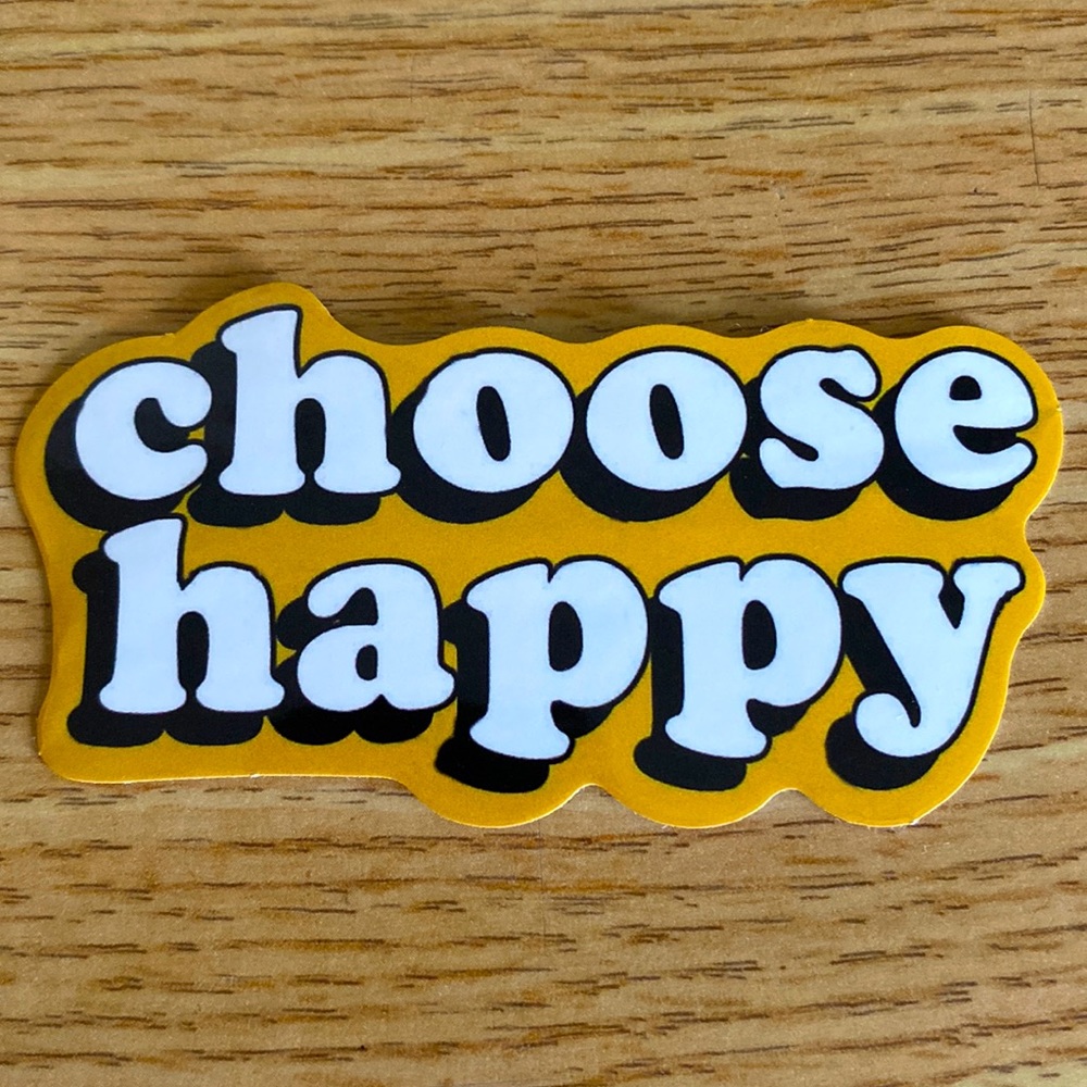 Choose Happy Sticker